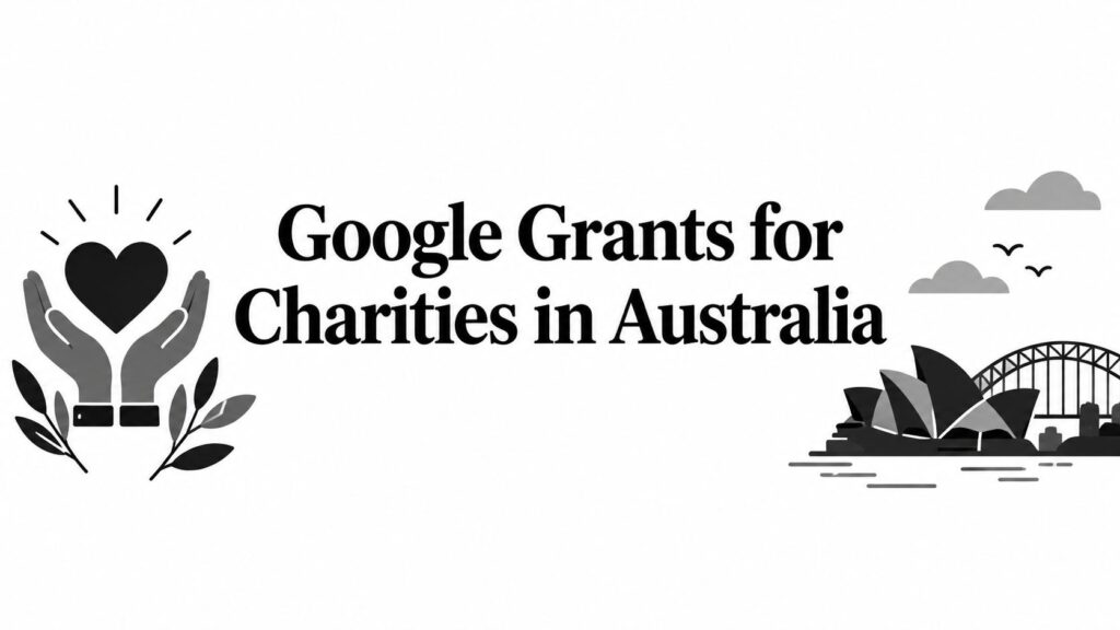 Google Grants for Charities in Australia